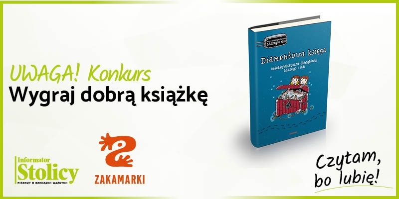 Konkurs! Wygraj książkę Wydawnictwa Zakamarki pt. " Diamentowa księga. Detektywistyczne łamigłówki Lassego i Mai"
