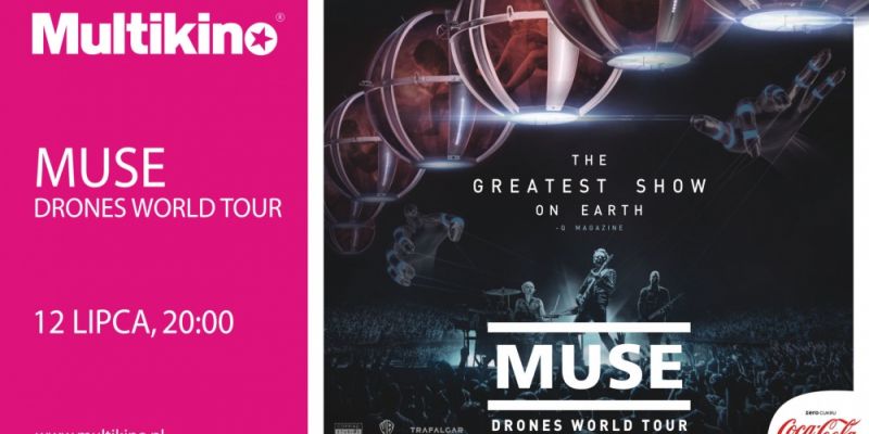 Konkurs! Wygraj podwójne zaproszenie do Multikina Ursynów na koncert Muse: Drones World Tour 12 lipca 2018 o godz. 20:00!