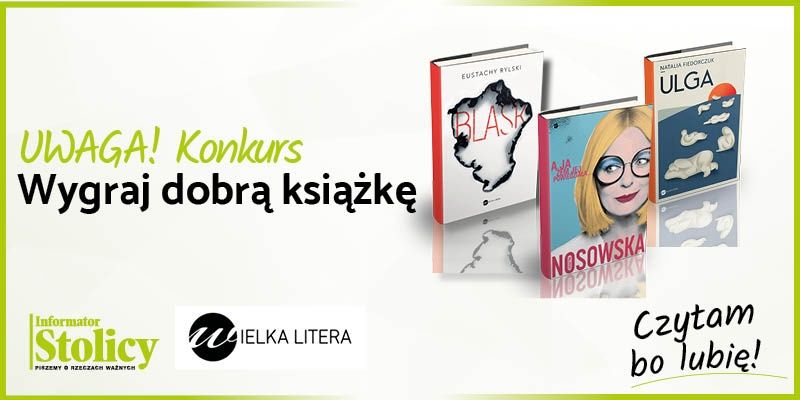 Rozwiązanie konkursu - Wygraj książkę Wydawnictwa Wielka Litera pt. „Blask”!