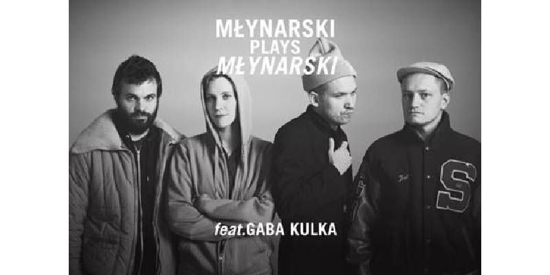 KONKURS! [ROZWIĄZANIE]Wygraj bilet na niezapomniany wieczór z Młynarski plays Młynarski feat Gaba Kulka!