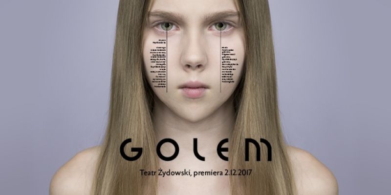 „Golem” Mai Kleczewskiej ponownie na scenie 24-27 kwietnia 2018 r.