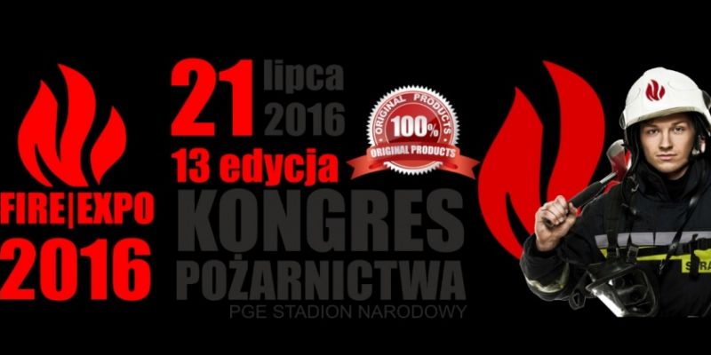 FIRE|EXPO 2016 na PGE Stadionie Narodowym