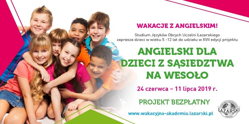 24 czerwca startuje XVII edycja projektu „Wakacje z angielskim  dla dzieci z sąsiedztwa”
