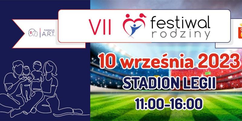 7 Festiwal Rodziny: atrakcje, warsztaty i porady dla całej rodziny na Stadionie Miejskim Legii Warszawa