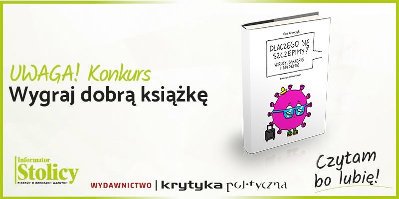 Konkurs! Wygraj książkę wydawnictwa Krytyka Polityczna pt. „Dlaczego się szczepimy?”