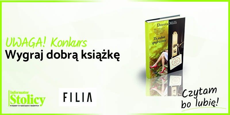 Rozwiązanie konkursu - Wygraj książkę Wydawnictwa Filia „To jedno spojrzenie”!