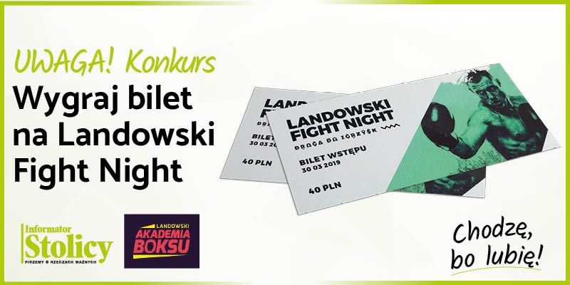 Rozwiązanie konkursu - Wygraj podwójną wejściówkę na Landowski Fight Night!