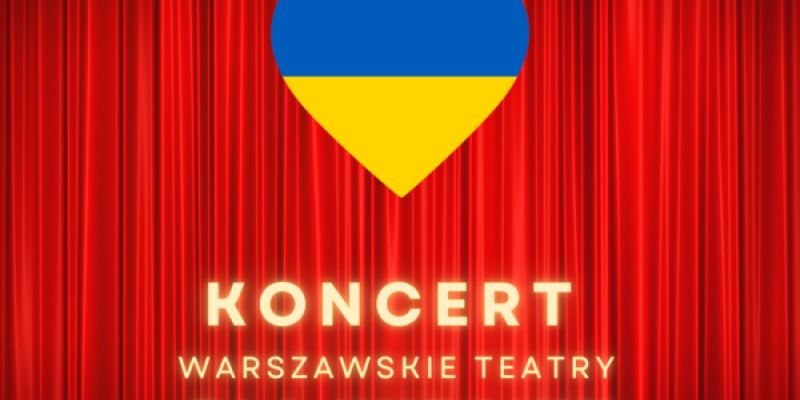 Warszawskie teatry dla Ukrainy