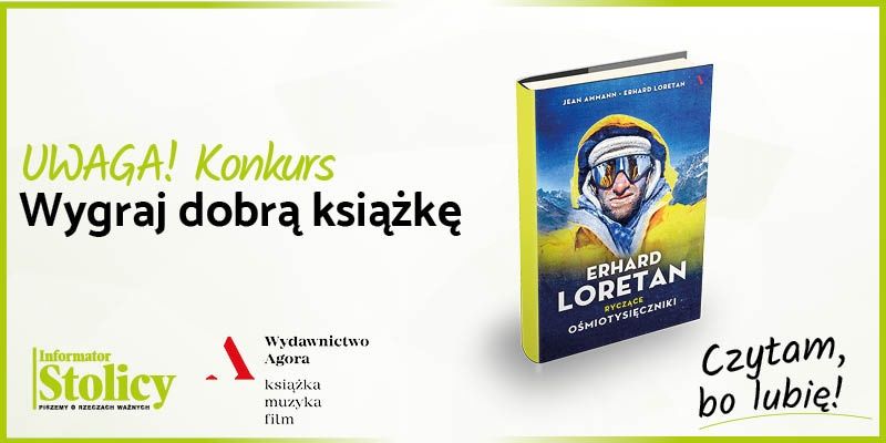 Rozwiązanie konkursu - Wygraj książkę Wydawnictwa Agora pt. "Erhard Loretan. Ryczące ośmiotysięczniki"