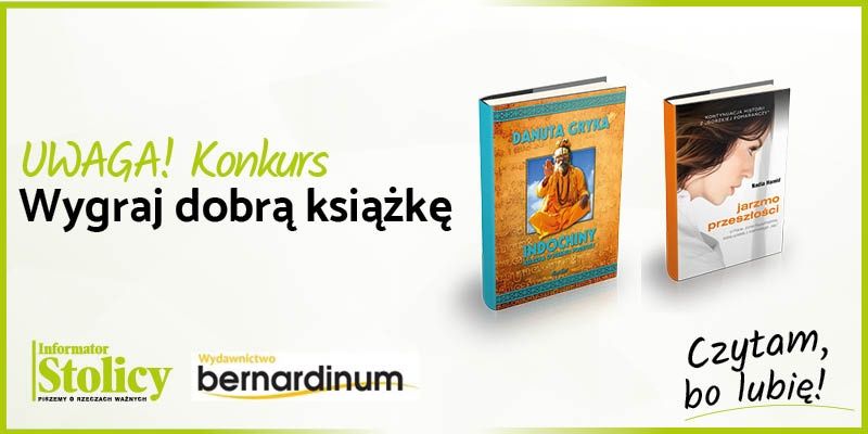 Rozwiązanie konkursu- Wygraj książkę Wydawnictwa Bernardinum pt. „Indochiny. Książka o pięknej podróży”