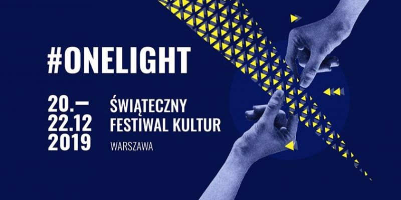 #onelight Świąteczny Festiwal Kultur