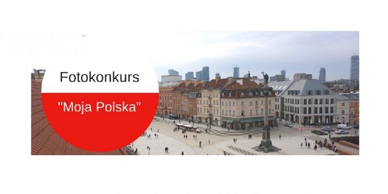 Moja Polska – konkurs fotograficzny