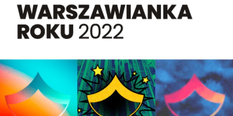 Kto zostanie Warszawianką Roku 2022?