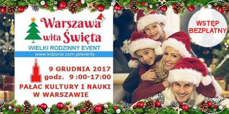 Już 9 grudnia w Pałacu Kultury odbędzie się rodzinne wydarzenie „Warszawa wita Święta”!