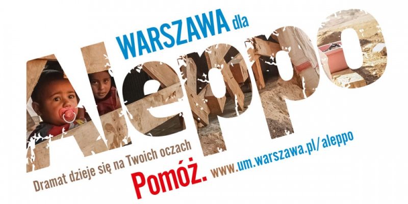 Pomagasz kupując bilet i biorąc udział w akcji "Warszawa dla Aleppo"!