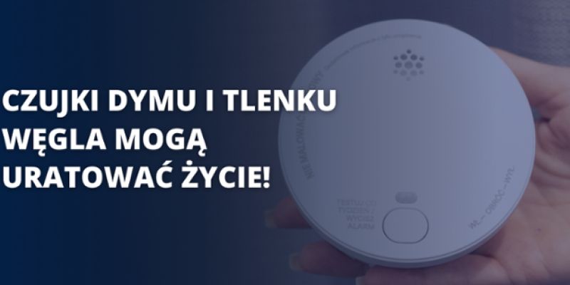 MSWiA: Czujki dymu i tlenku węgla mogą uratować życie!