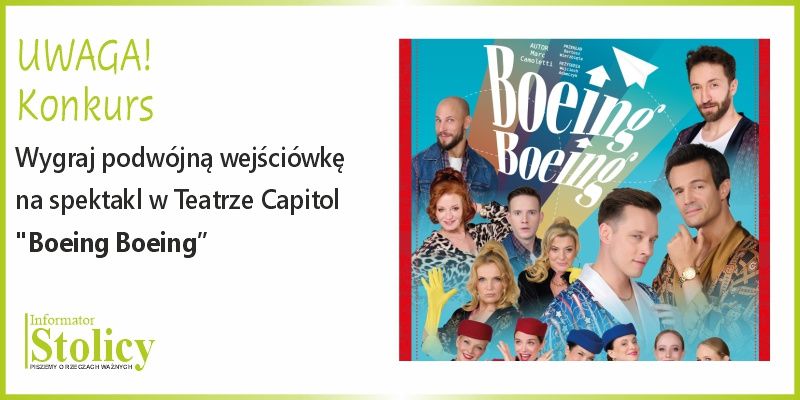 [KONKURS] Poleć na spektakl do Teatru Capitol