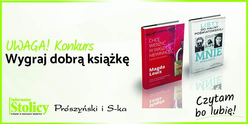 Rozwiązanie konkursu - Wygraj książkę Wydawnictwa Prószyński i S-ka pt. „Chcę wierzyć w waszą niewinność"
