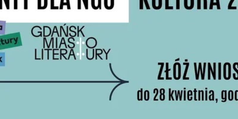 Ruszają konkursy na działania z zakresu programów Gdańsk Miasto Literatury i Edukacja do Kultury 2023