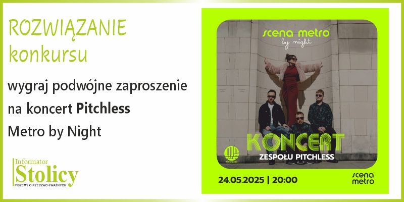 [ROZWIĄZANIE KONKURSU] Koncert w metrze. Wygraj podwójną wejściówkę na koncert Pitchless