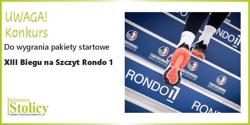 [KONKURS] XIII Bieg Na Szczyt Rondo 1 – wygraj pakiet startowy