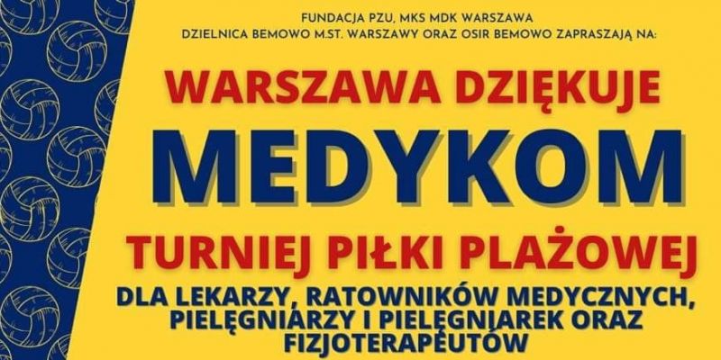 Warszawa dziękuje Medykom. Przed nami turniej piłki plażowej specjalnie dla nich