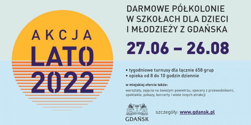 Wakacje tuż, tuż. Co zaplanowano w Gdańsku w ramach "Akcji Lato 2022"?