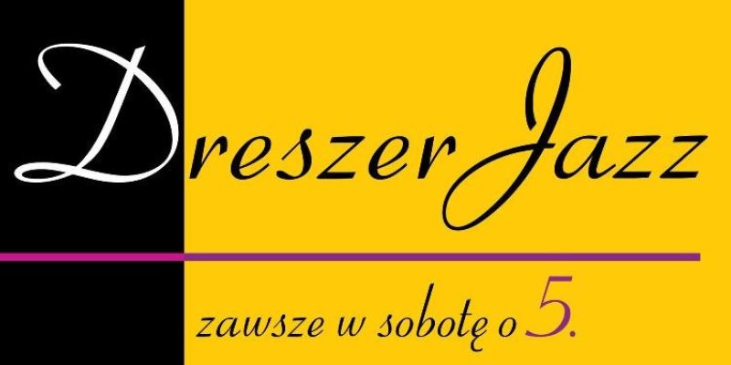 Dreszer Jazz 2024