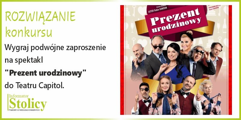 [Rozwiązanie konkursu]  Spektakl "Prezent urodzinowy". Wygraj podwójną wejściówkę