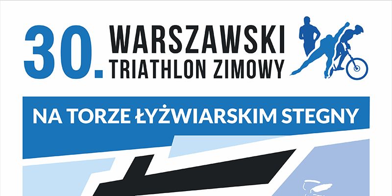 30 Warszawski Triathlon Zimowy