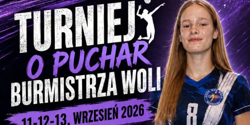 Kto zdobędzie Puchar Burmistrza Woli?