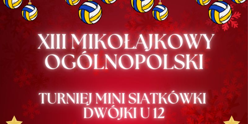 Mikołajkowe Ogólnopolskie Turnieje Mini Siatkówki w Nadarzynie