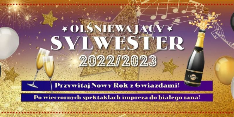 Warszawski Teatr Capitol zaprasza na Olśniewającego Sylwestra 2022/2023. Przywitaj Nowy Rok z Gwiazdami w samym sercu stolicy!