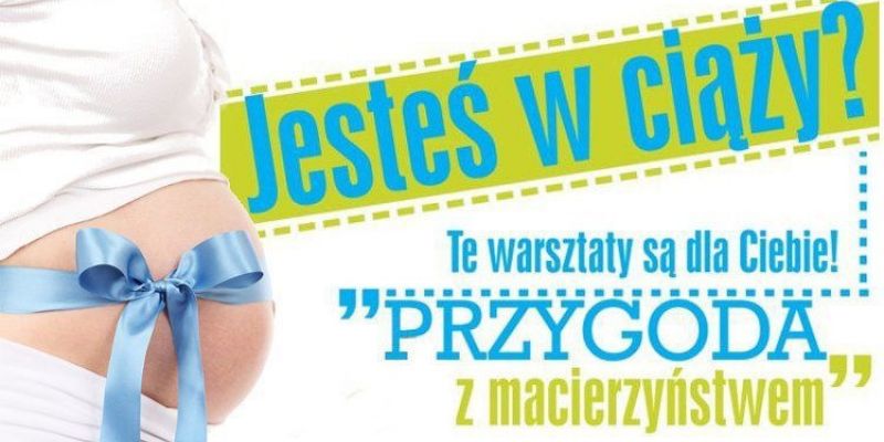 Bezpłatne warsztaty dla przyszłych rodziców w Warszawie!