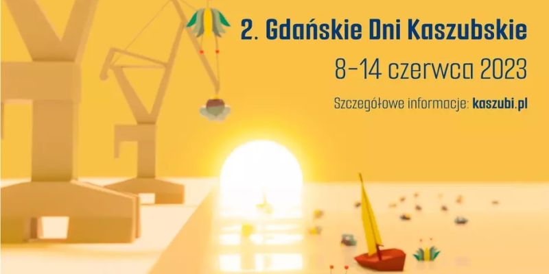 Od 8 do 14 czerwca - Gdańskie Dni Kaszubskie