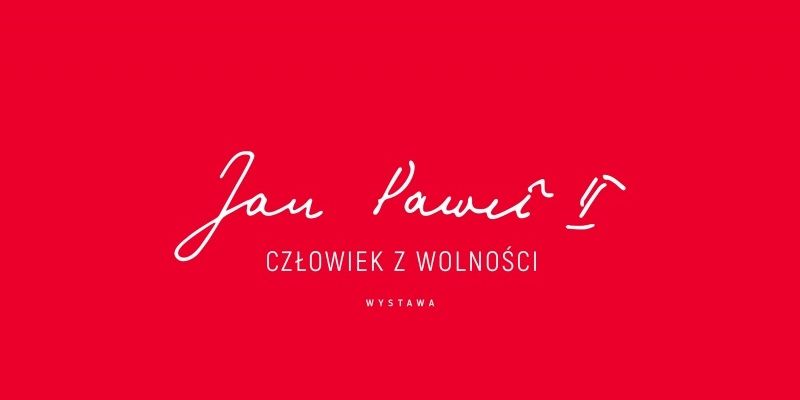 Wystawa „Jan Paweł II – człowiek z wolności”