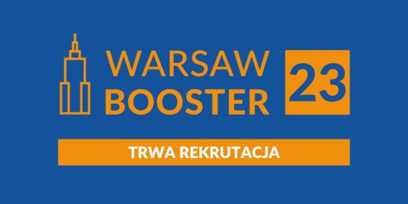 Warsaw Booster – rekrutacja dla firm przyszłości