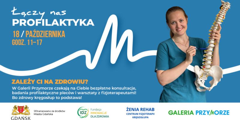 Zadbaj o swój kręgosłup w Galerii Przymorze