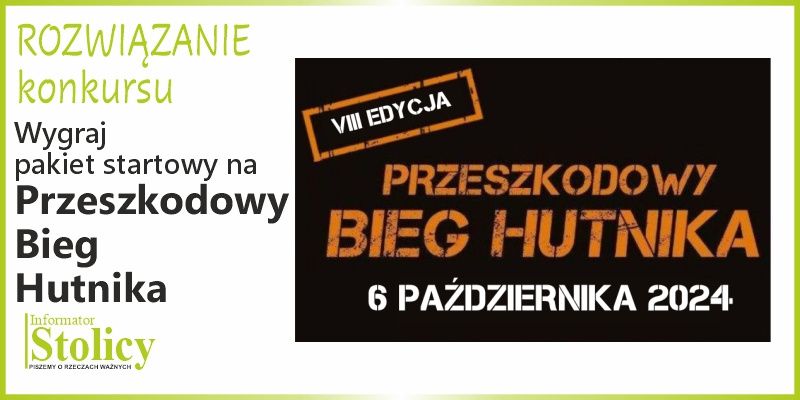 [ROZWIĄZANIE KONKURSU] Wygraj pakiet startowy na Przeszkodowy Bieg Hutnika