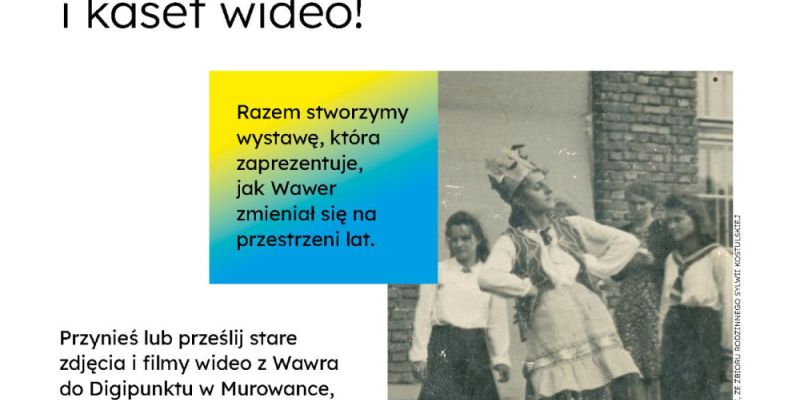 Podziel się historią Wawra - zbiórka starych zdjęć