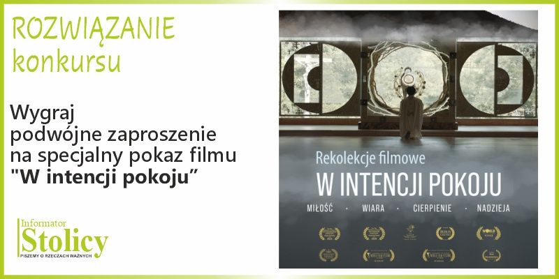 [ROZWIĄZANIE KONKURSU] Wygraj podwójną wejściówkę na pokaz filmu „W intencji pokoju”