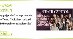 [KONKURS] Spektakl „Łóżko pełne cudzoziemców” wygraj podwójną wejściówkę