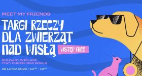 Targi rzeczy dla zwierząt „MEET MY FRIENDS” nad warszawską Wisłą