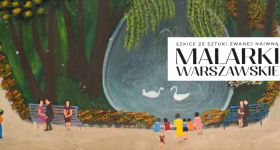 Malarki warszawskie w Muzeum Etnograficznym