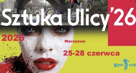 33. edycja Festiwalu Sztuka Ulicy już za niedługo
