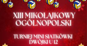 Mikołajkowe Ogólnopolskie Turnieje Mini Siatkówki w Nadarzynie