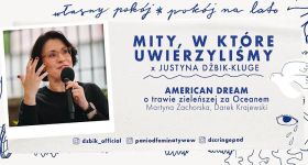 Mity o Ameryce pod lupą. Ostatnie spotkanie z cyklu Justyny Dżbik-Kluge