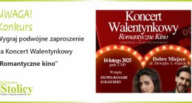 [KONKURS] Koncert walentynkowy „Romantyczne kino” wygraj podwójną wejściówkę