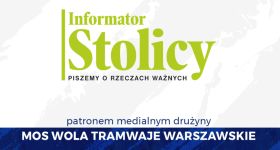 Informator Stolicy patronem medialnym MOS Wola Tramwaje Warszawskie